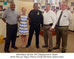 TAP Deployment Team with Pascua Yaqui Police Chief Michael Valenzuela TAP Deployment Team with Pascua Michael Valenzuela, Yaqui Police Chief