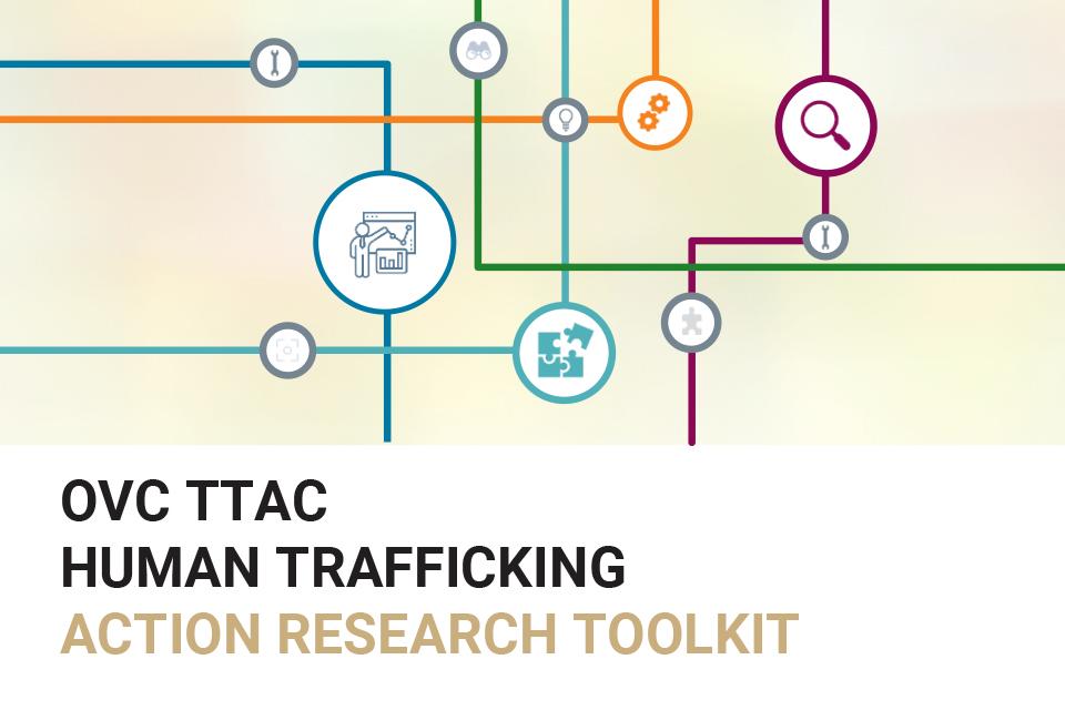 OVC TTAC Human Trafficking Action Research Toolkit