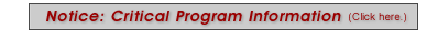gray box with red text: Notice: Critical Program Information (Click here.)