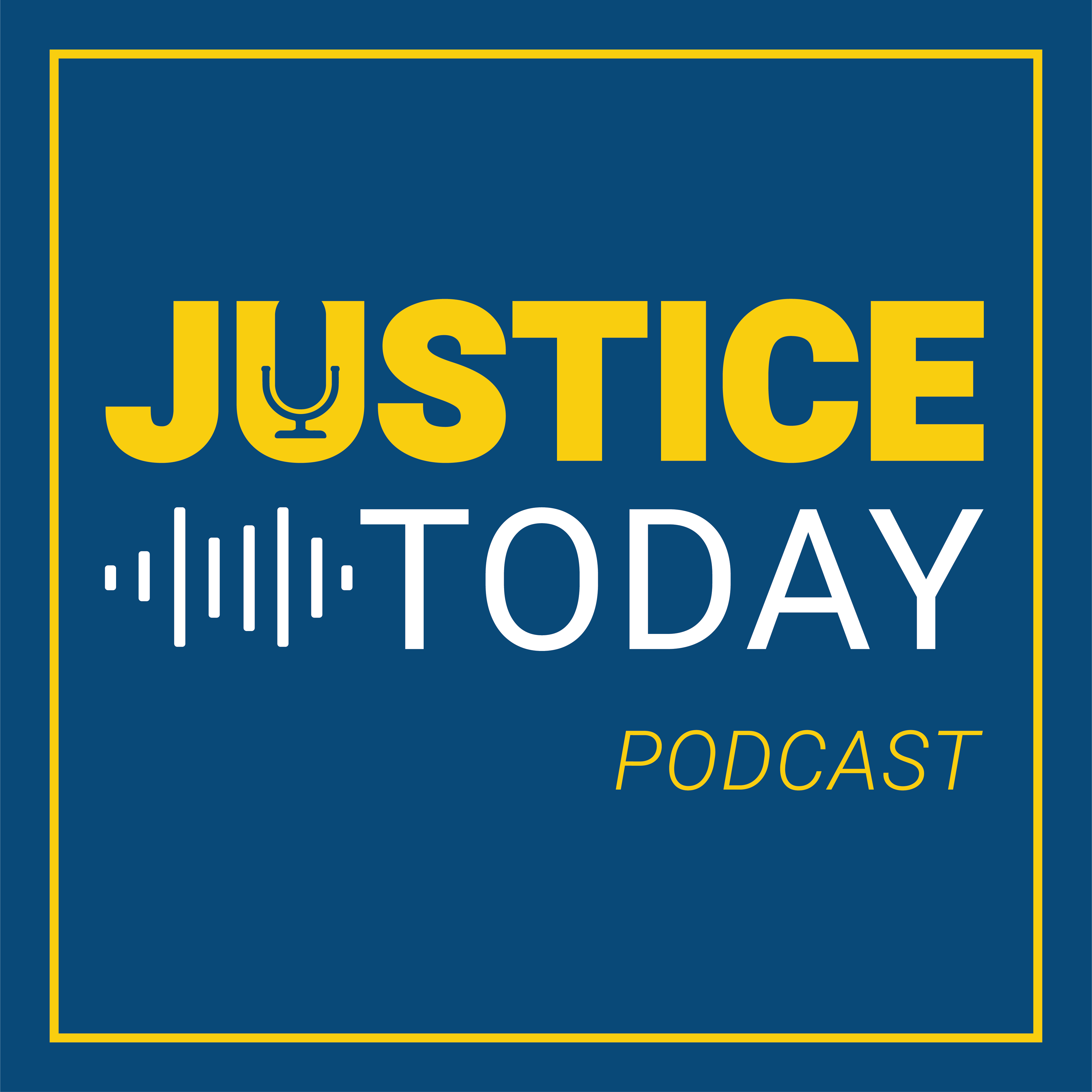 Justice Today Podcast logo  Justice Today Podcast logo