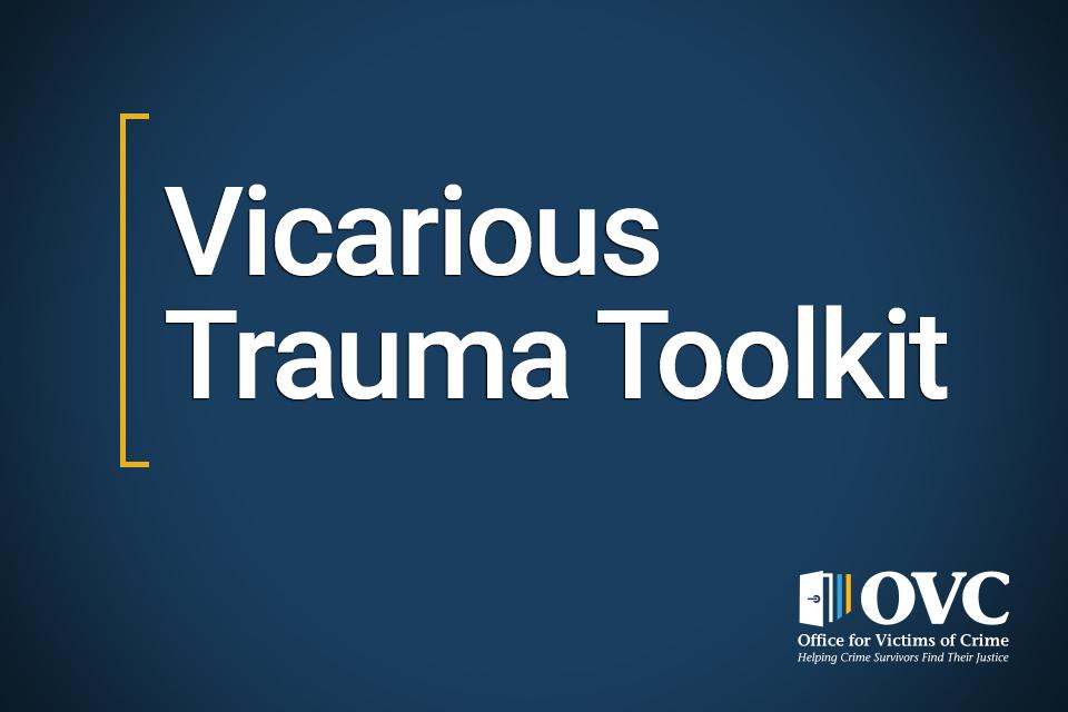 OVC Vicarious Trauma Toolkit