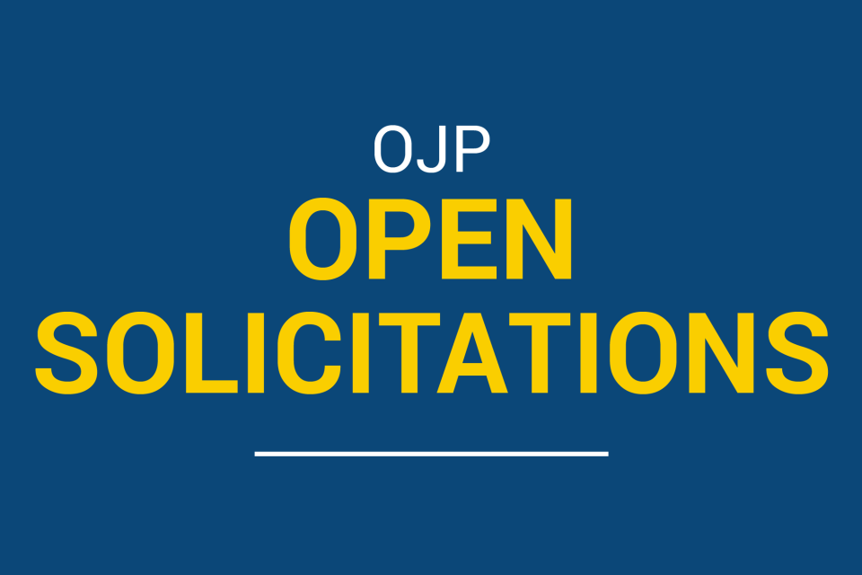 OJP Open Solicitations Card
