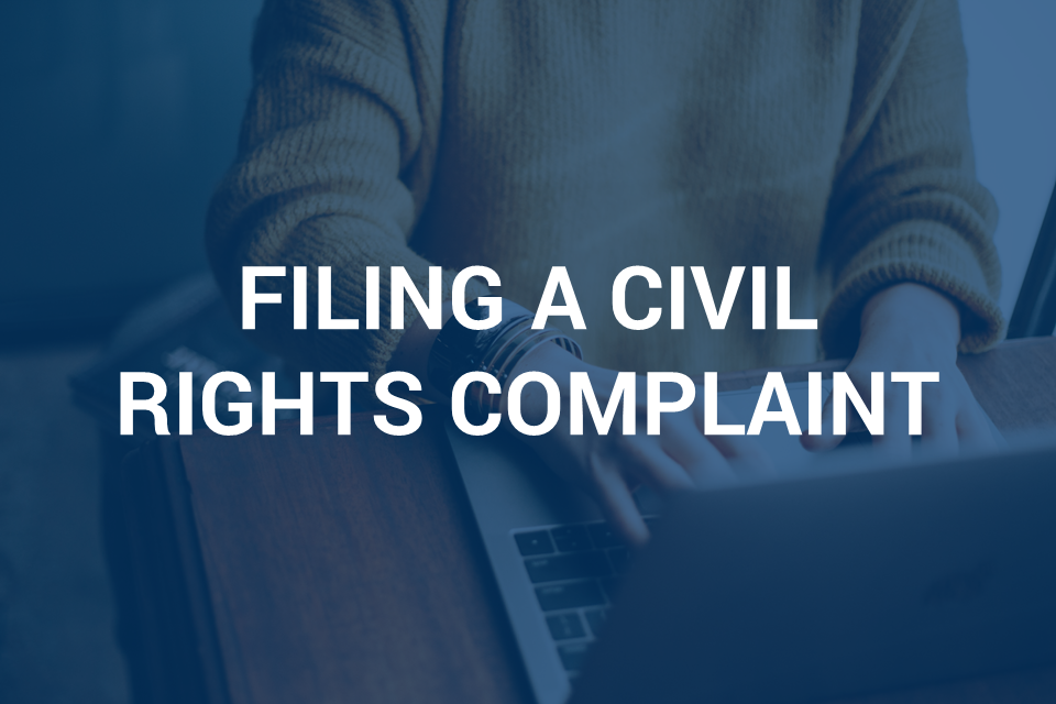 Filing a Civil Rights Complaint