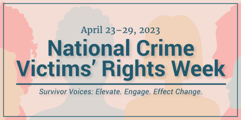 National Crime Victims' Rights Week 2023